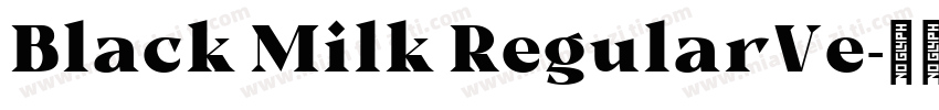 Black Milk RegularVe字体转换